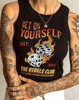 Bet On Yourself Tank - REBEL SOUL COLLECTIVE