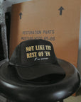 Not Like The Rest Trucker Hat